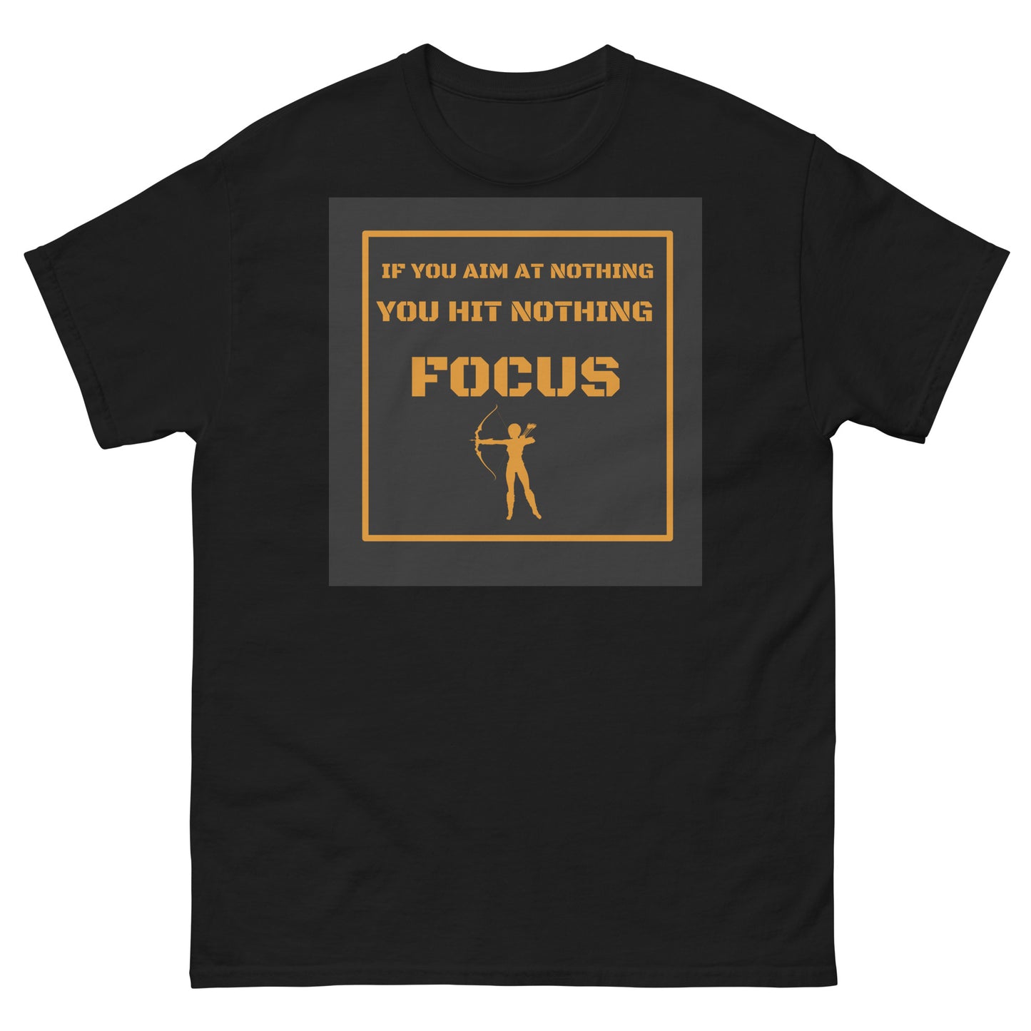 IF YOU AIM AT NOTHING YOU HIT NOTHING - Men's heavyweight tee